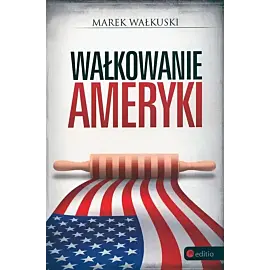 Wałkowanie Ameryki