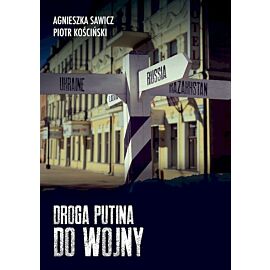 Droga Putina do wojny