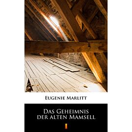Das Geheimnis der alten Mamsell (e-book)