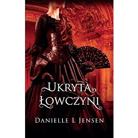 Trylogia Klątwy #2 - Ukryta łowczyni