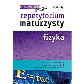 Repetytorium maturzysty Fizyka