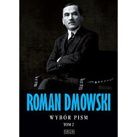 Roman Dmowski Wybór pism Tom 2 (e-book)