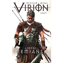 Virion. Tom 3. Adept (Imperium Achai)