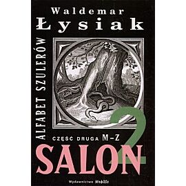 Salon 2. Alfabet szulerów. Część druga M - Z