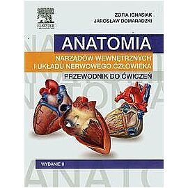 Anatomia narządów wewnętrznych i układu nerwowego człowieka Przewodnik do ćwiczeń