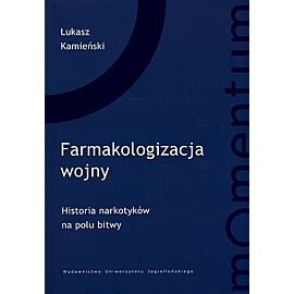 Farmakologizacja wojny