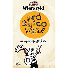 Wierszyki zróżnicowane na opozycje głosek: dentalizowanych dźwięcznych - bezdźwięcznych w-f - ch, k