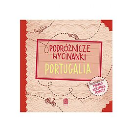 Podróżnicze wycinanki. Portugalia. Wydanie 1 (e-book)