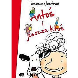 Antoś i jeszcze ktoś