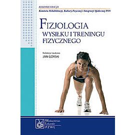 Fizjologia wysiłku i treningu fizycznego