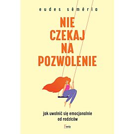 Nie czekaj na pozwolenie