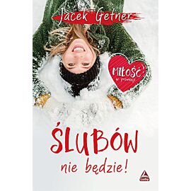 Ślubów nie będzie!