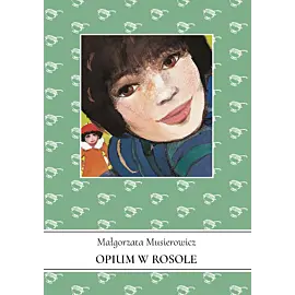 Opium w rosole