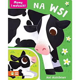 Mamy i maluszki. Na wsi