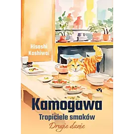 Kamogawa. Tropiciele smaków.