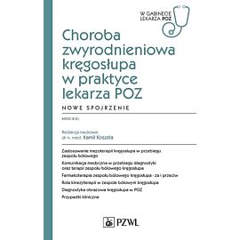 Choroba zwyrodnieniowa kręgosłupa w praktyce lekarza POZ. Nowe spojrzenie