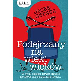 Podejrzany na wieki wieków
