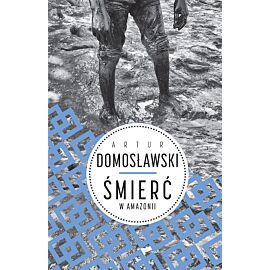 Śmierć w Amazonii