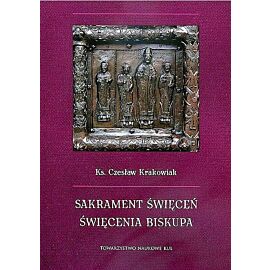 Sakrament święceń Święcenia biskupa