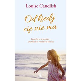 Od kiedy cię nie ma
