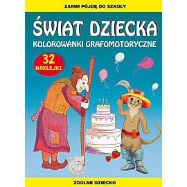 Świat dziecka. Kolorowanki grafomotoryczne
