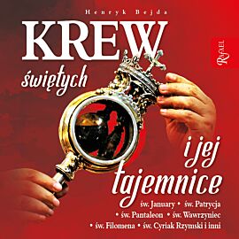 Krew świętych i jej tajemnice (audiobook MP3)