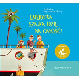 Emerycka Szajka idzie na całość! (audiobook CD)