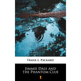 Jimmie Dale and the Phantom Clue (e-book)