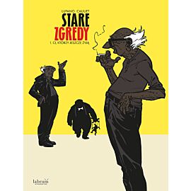 Stare Zgredy - 1 - Ci, którzy jeszcze żyją (okładka miękka)