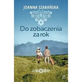 Do zobaczenia za rok
