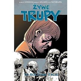 Żywe trupy - 06 - To bolesne życie (wyd. 2026)