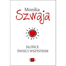 Słońce świeci wszystkim