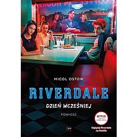 Riverdale Dzień wcześniej
