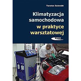 Klimatyzacja samochodowa w praktyce warsztatowej