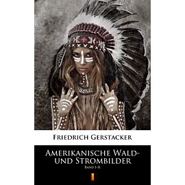 Amerikanische Wald- und Strombilder (e-book)