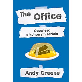 The Office. Opowieść o kultowym serialu
