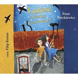 Łukasz i kostur czarownicy (książka audio)