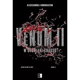 W otchłani chaosu. Seria Venom. Tom 2