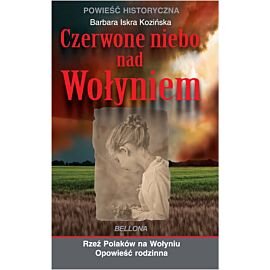 Czerwone niebo nad Wołyniem