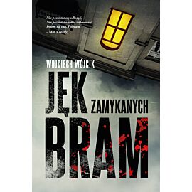 Jęk zamykanych bram (e-book)