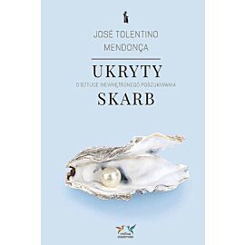 Ukryty skarb. O sztuce wewnętrznego poszukiwania