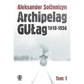 Archipelag GUŁag. Tom 1 (e-book)