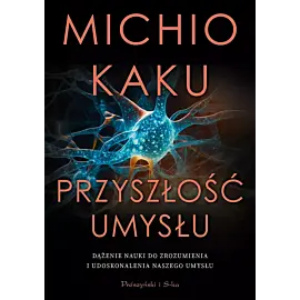 Przyszłość umysłu