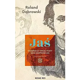 Jaś – tajemniczy wnuk poety jana kasprowicza