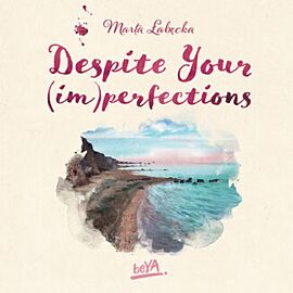 Despite Your (im)perfections. Dotrzymaj złożonej mi obietnicy (audiobook MP3)