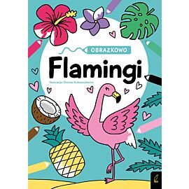 Obrazkowo. Flamingi