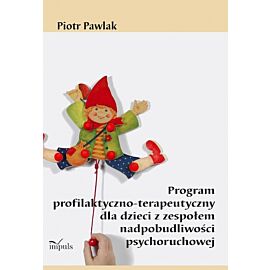 Program profilaktyczno-terapeutyczny dla dzieci z zespołem nadpobudliwości psychoruchowej