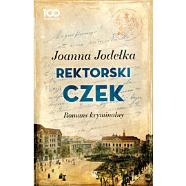 Rektorski czek. Romans kryminalny