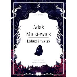 Adaś Mickiewicz. Łobuz i mistrz (e-book)
