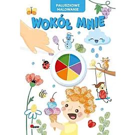 Paluszkowe malowanie WOKÓŁ MNIE